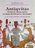Antiquitas. Scritti di storia antica in onore di Salvatore Alessandri