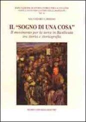 Il «sogno di una cosa». Il movimento per la terra in Basilicata tra storia e storiografia