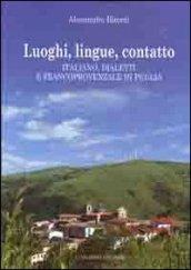 Luoghi, lingue, contatto. Italiano, dialetti e francoprovenzale in Puglia