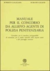 Manuale per il concorso da allievo agente di polizia penitenziaria