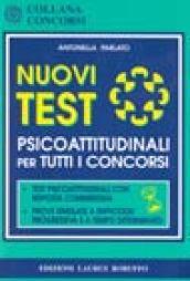 Nuovi test psicoattitudinali per tutti i concorsi