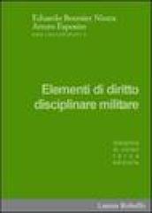 Elementi di diritto disciplinare militare. Disciplina di corpo