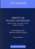 Diritto di polizia giudiziaria. Diritto penale, procedura penale, diritto di polizia