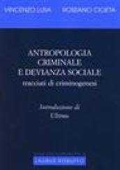 Antropologia criminale e devianza sociale