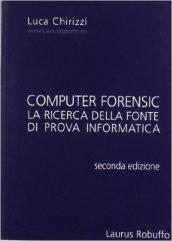 Computer forensic. La ricerca della fonte di prova informatica