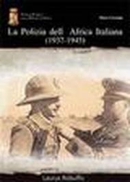 La polizia dell'Africa italiana (1937-1945)