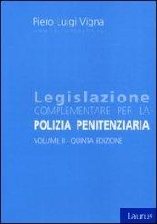 Legislazione complementare per la polizia penitenziaria. 2.