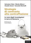 Strategie di contrasto alla contraffazione. La voce degli investigatori in terra di Gomorra