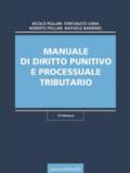 Manuale di diritto punitivo e processuale tributario