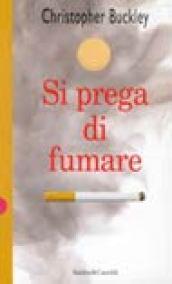 Si prega di fumare