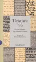 Tirature '95. Per un'alleanza fra scrittori e editori