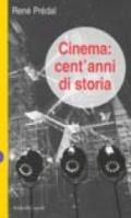 Cinema: cent'anni di storia