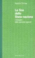 La fine dello Stato nazione e la crescita delle economie regionali