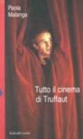 Tutto il cinema di Truffaut