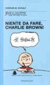 Niente da fare, Charlie Brown!