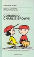 Coraggio, Charlie Brown!