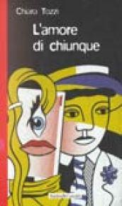 L'amore di chiunque