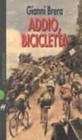 Addio, bicicletta