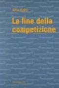 Fine della competizione (La)