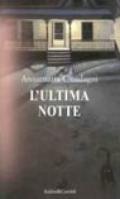 L' ultima notte