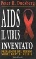 AIDS. Il virus inventato