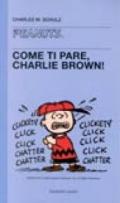 Come ti pare, Charlie Brown!