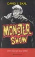 The monster show. Storia e cultura dell'horror
