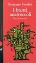 I brutti anatroccoli