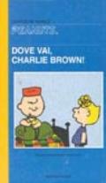 Dove vai, Charlie Brown