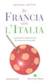 In Francia con l'Italia