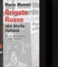 Brigate rosse. Una storia italiana