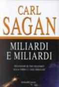 Miliardi e miliardi. Riflessioni di fine millennio sulla terra e i suoi inquilini