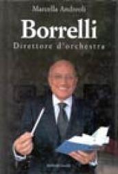 Borrelli direttore d'orchestra