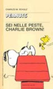 Sei nelle peste, Charlie Brown!!