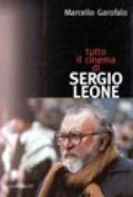 Tutto il cinema di Sergio Leone