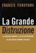 Grande distruzione (La)