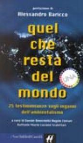 Quel che resta del mondo