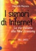 Signori di Internet. La via italiana alla New Economy (I)