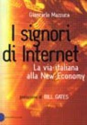 Signori di Internet. La via italiana alla New Economy (I)