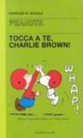 Tocca a te, Charlie Brown!