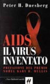 AIDS. Il virus inventato