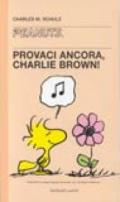 Provaci ancora, Charlie Brown