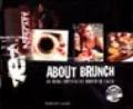 About brunch. La guida completa del brunch in Italia