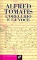 L'orecchio e la voce