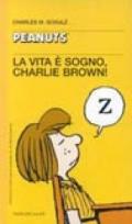 Vita è sogno, Charlie Brown! (La)