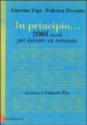 In principio. 2001 modi per iniziare un romanzo