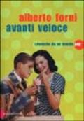 Avanti veloce. Cronache da un mondo pop