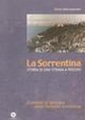 La Sorrentina. Storia di una strada a rischio. Elementi di geologia della penisola sorrentina