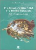 D' 'a Genesi a 'o libbro 'e Rut d'o Vicchio Tistamento. Dint a lengua napoletana