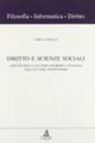 Diritto e scienze sociali. Aspetti della cultura giuridica italiana nell'età del positivismo